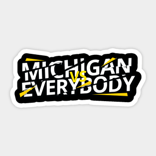 Michigan vs Everybody Sticker